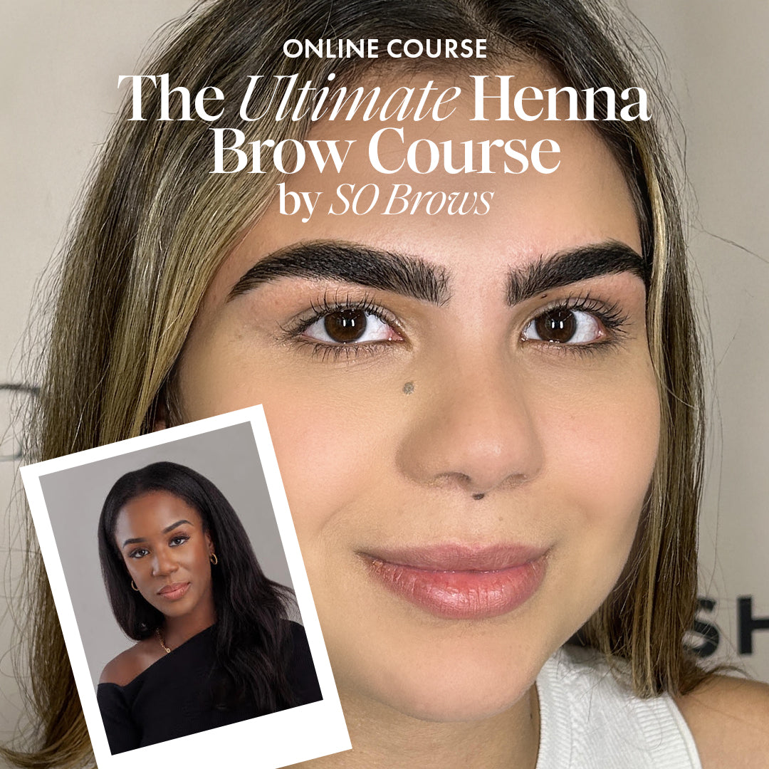 The Ultimate Henna Brow Course by SO Brows